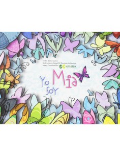 YO SOY MIA Nerea Garcia y Angel Mª Remirez